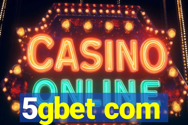 5gbet com