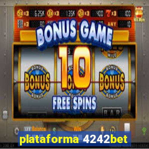 plataforma 4242bet