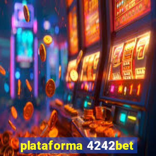 plataforma 4242bet