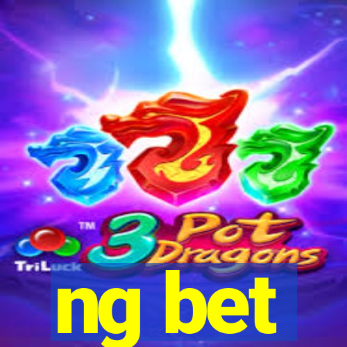 ng bet