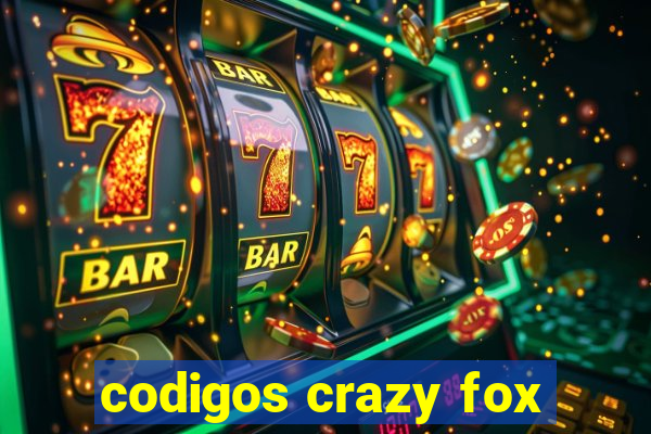 codigos crazy fox