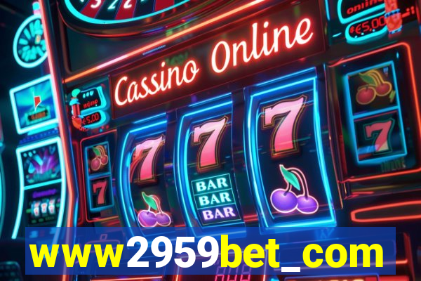 www2959bet_com