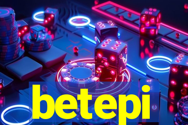 betepi