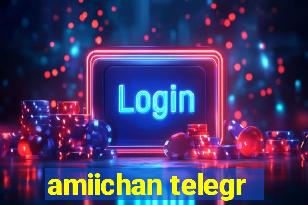 amiichan telegr