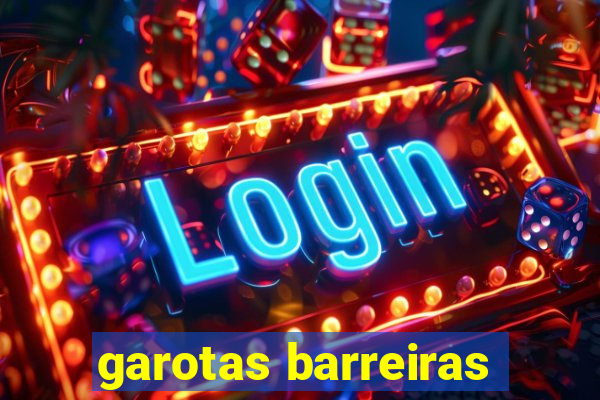 garotas barreiras