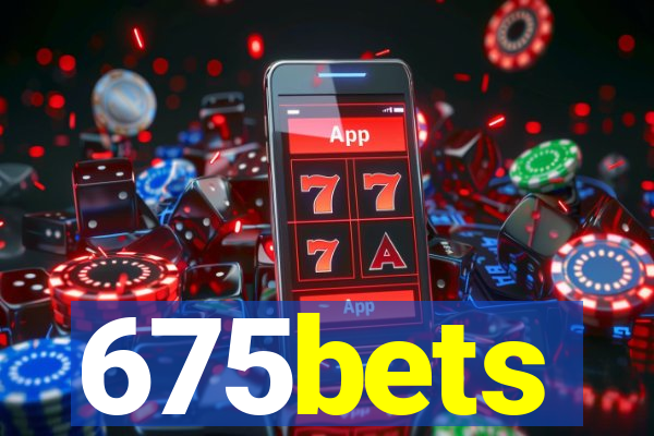 675bets