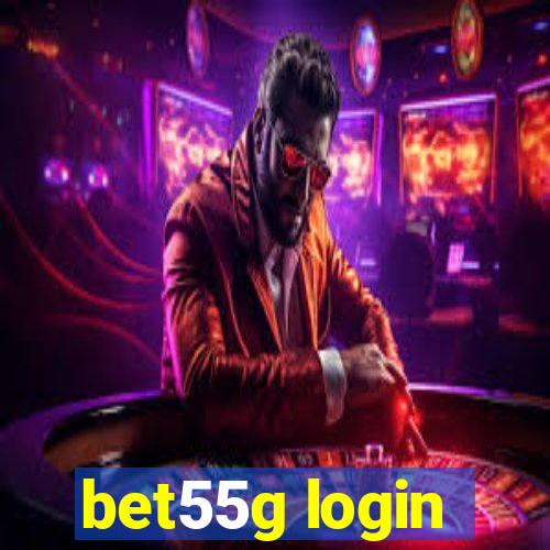 bet55g login