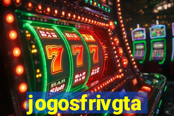 jogosfrivgta