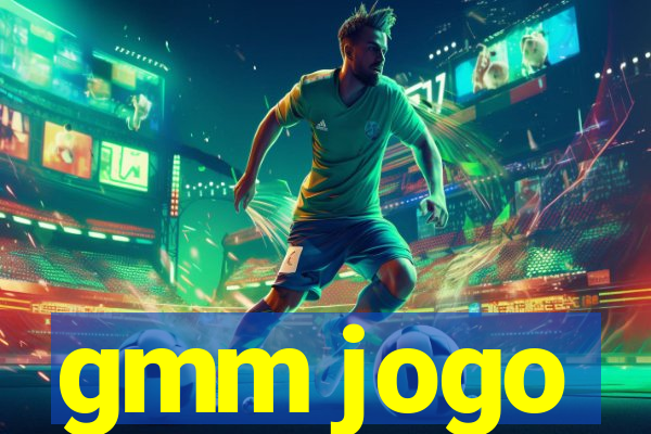 gmm jogo