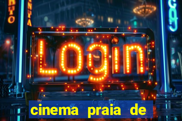 cinema praia de belas porto alegre