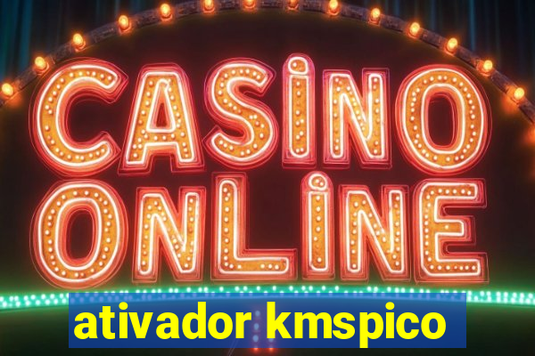 ativador kmspico