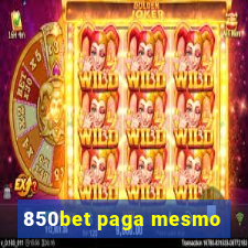 850bet paga mesmo