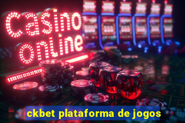 ckbet plataforma de jogos