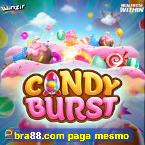 bra88.com paga mesmo