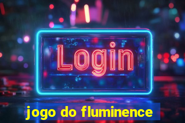 jogo do fluminence