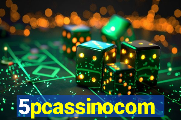 5pcassinocom