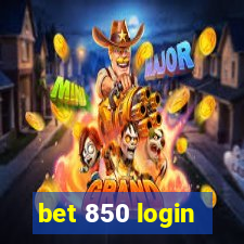 bet 850 login