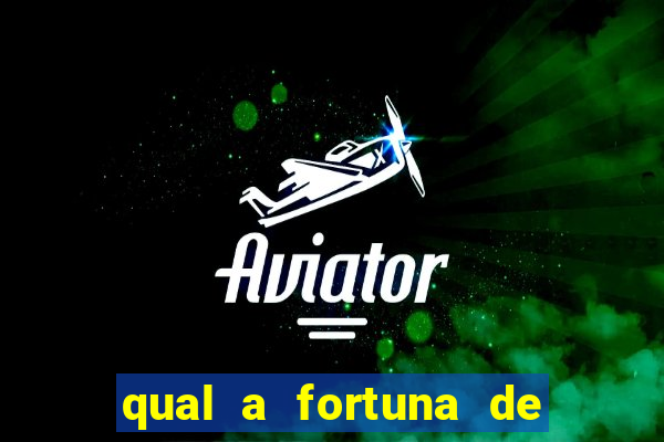 qual a fortuna de helen ganzarolli