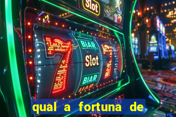 qual a fortuna de helen ganzarolli