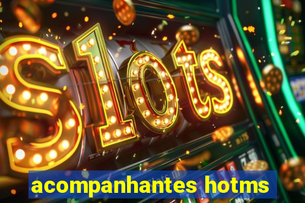 acompanhantes hotms