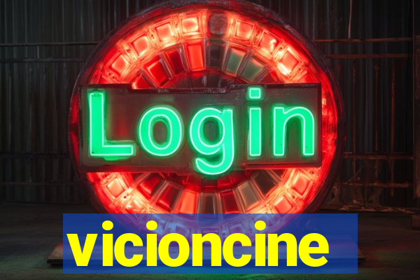 vicioncine