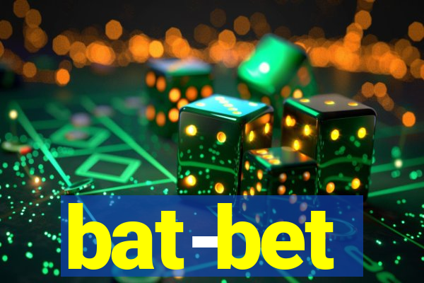 bat-bet