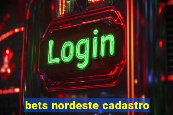 bets nordeste cadastro