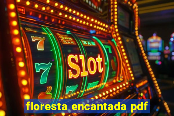 floresta encantada pdf