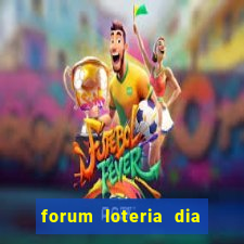 forum loteria dia de sorte