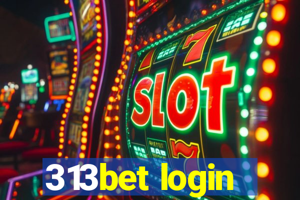 313bet login