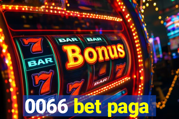0066 bet paga