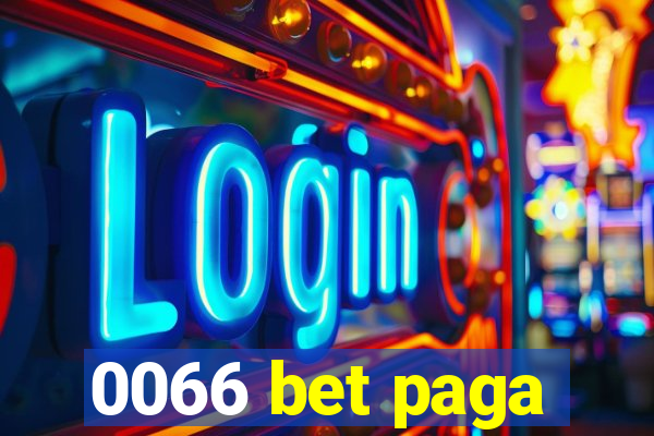 0066 bet paga