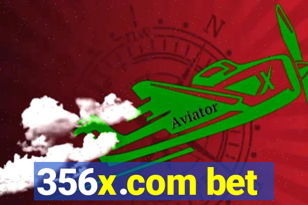 356x.com bet