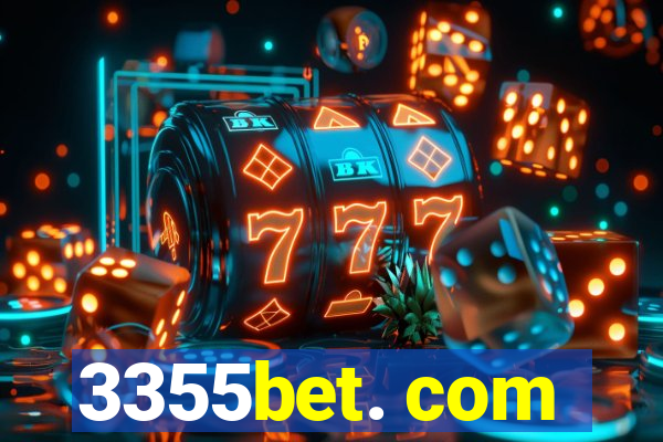 3355bet. com