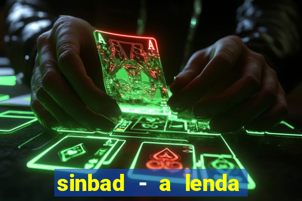 sinbad - a lenda dos sete mares filme completo dublado