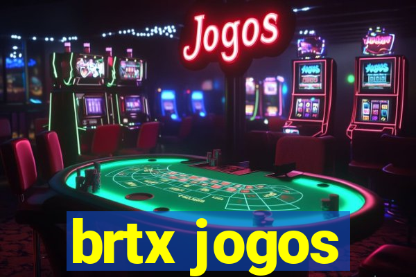 brtx jogos