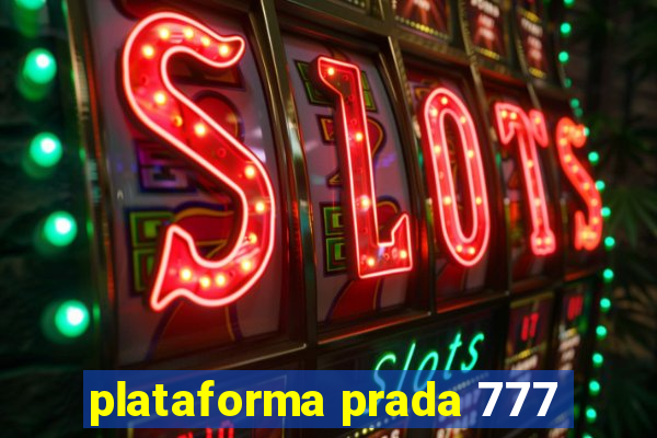 plataforma prada 777