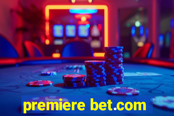 premiere bet.com