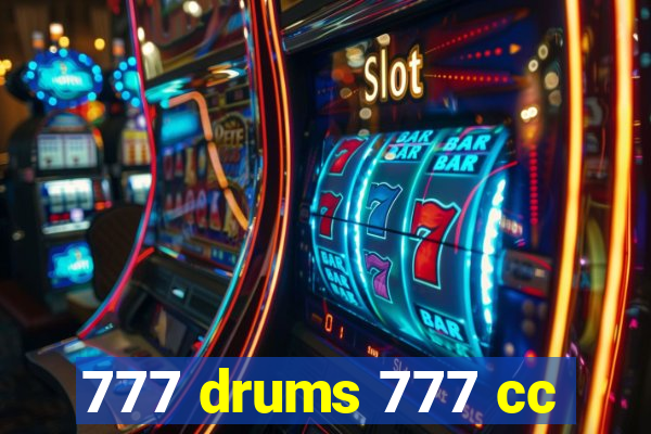 777 drums 777 cc