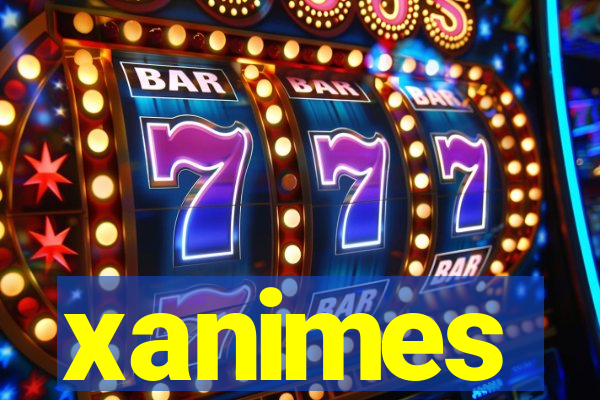 xanimes