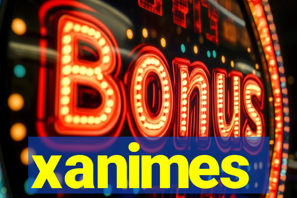 xanimes