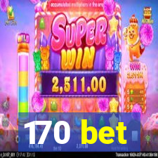 170 bet