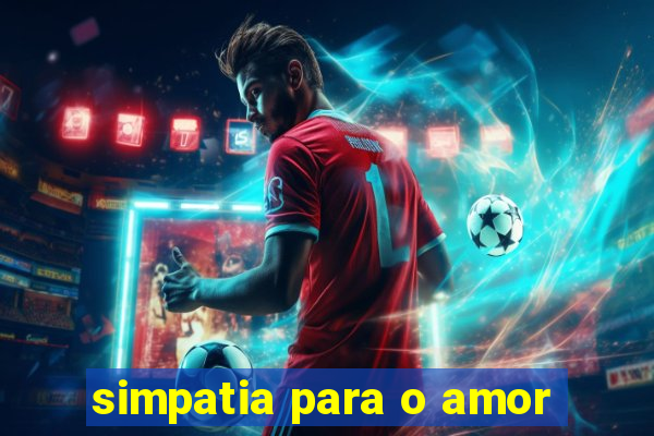 simpatia para o amor