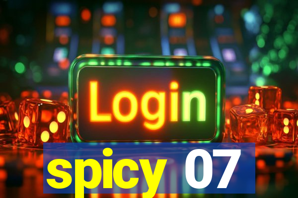 spicy 07