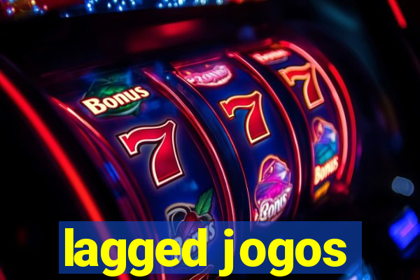 lagged jogos