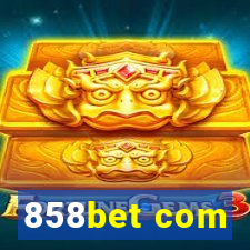 858bet com