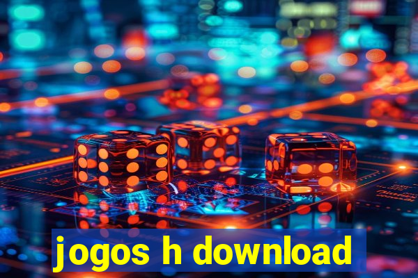 jogos h download