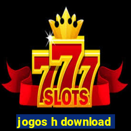 jogos h download