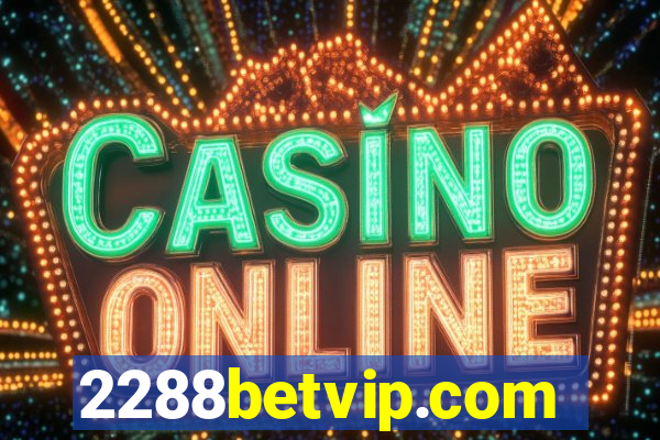 2288betvip.com