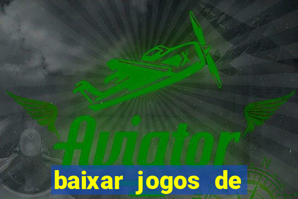 baixar jogos de ganhar dinheiro de verdade